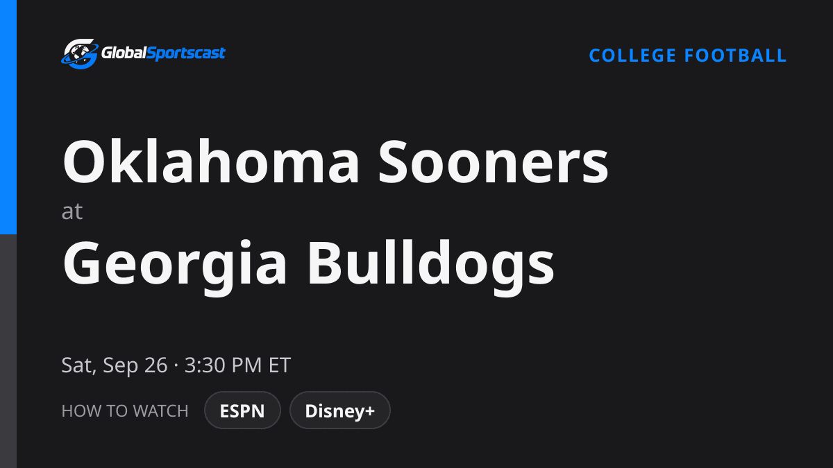 How to Watch Oklahoma Sooners vs. Georgia Bulldogs: TV Channel, Time & Stream