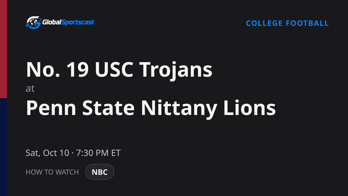 How to Watch USC Trojans vs. Penn State Nittany Lions: TV Channel, Time & Stream